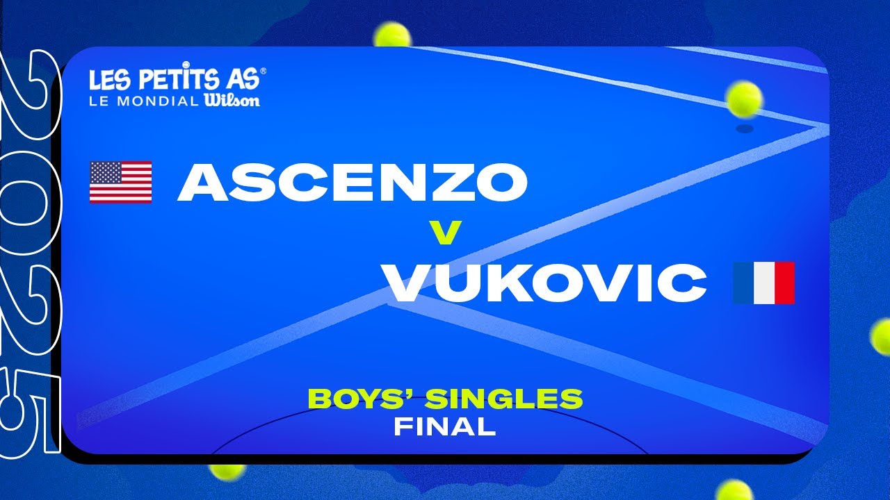 Les Petits As 2025 | Boys Singles Final | Tristan ASCENZO vs. Mario VUKOVIC