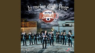 Lo Mejor de lo Peor