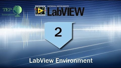 002 - LabView Environment