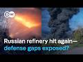 Ukraine's refinery attacks expose Russia's air defense challenge | DW News