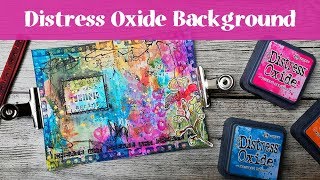 Art Journal with Me - Distress Oxide Background
