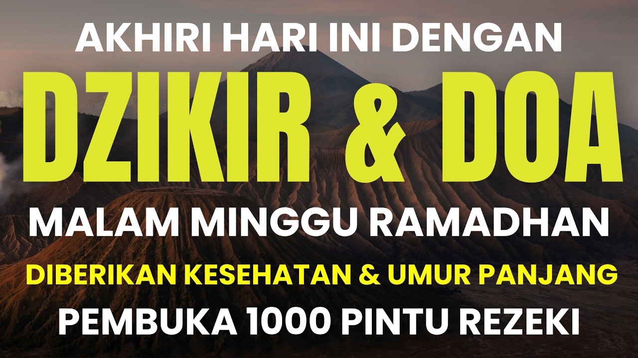 DZIKIR DAN DOA MALAM MINGGU BULAN RAMADHAN SESUAI SUNNAH RASUL I DZIKIR PEMBUKA PINTU REZEKI