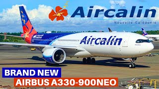 AIRCALIN BRAND NEW AIRBUS A330-900NEO (ECONOMY) | Nouméa -Singapore