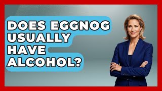 Does Eggnog Usually Have Alcohol? - Im a 50s Baby