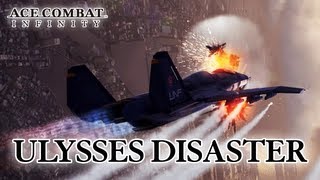 Ace Combat Infinity - PSN - Ulysses disaster (Trailer Tokyo Game Show 2013) Ace Combat Infinity - PSN - Ulysses disaster (Trailer Tokyo Game Show 2013)