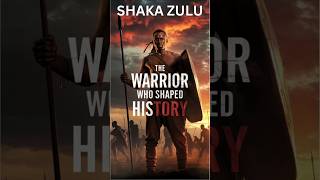 Shaka Zulu: Meet the African warrior who changed history!