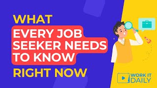 What Every Job Seeker Needs To Know Right Now 💯
