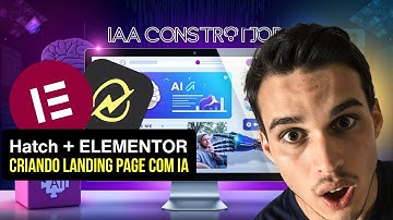 Como Criar Landing Pages com IA Usando Hatch + Elementor [Passo a Passo]