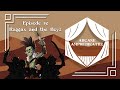 Ep 15: Raggax and the Boyz | Arcane Amphitheatre Campaign 1