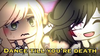 Dance till you’re death Meme // Gacha Life & Gacha Club \\