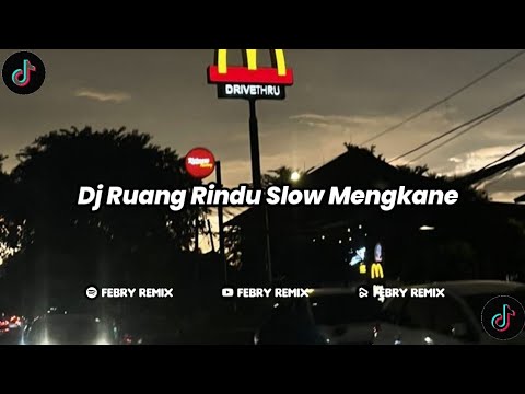 Dj Ruang Rindu Slow Mengkane || By Febry Remix