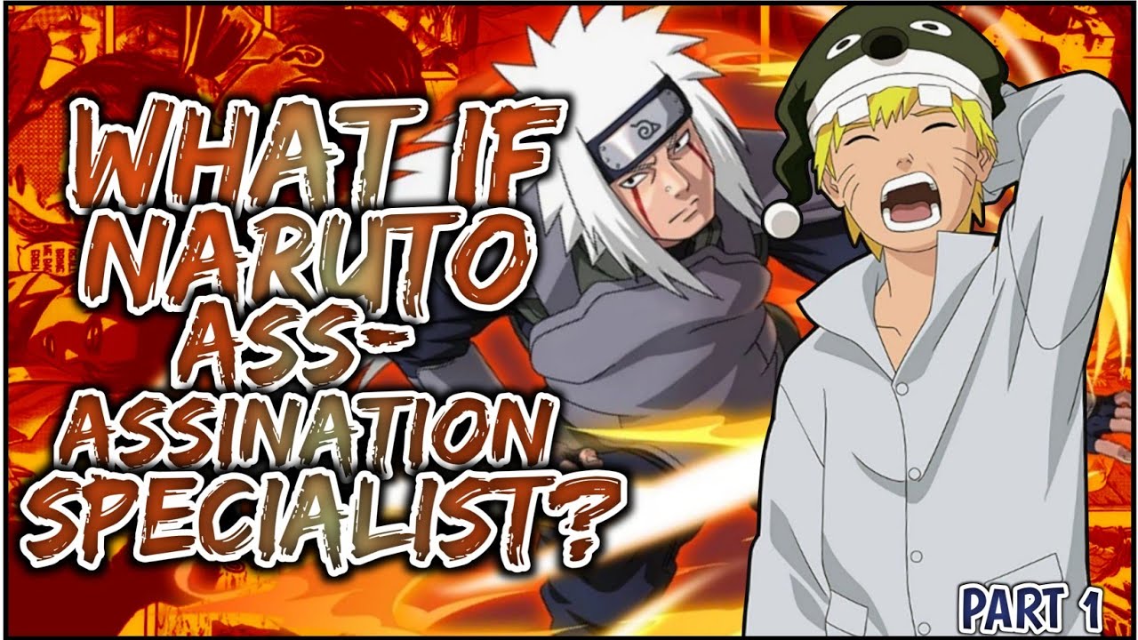 What If Naruto ASSASSINATION Specialist | PART 1