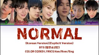 BTS (방탄소년단) ‘NORMAL’ (Korean Version) (Explicit Version) (Color Coded Lyrics)