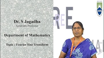 Fourier Sine Transform by Dr. S Jagadha