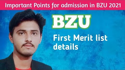 Important Points for admission in BZU 2021| First Merit list details BZU 2021| BZU | Updated Points