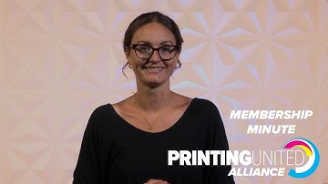 PRINTING United Alliance Membership Minute Week of August 8, 2022