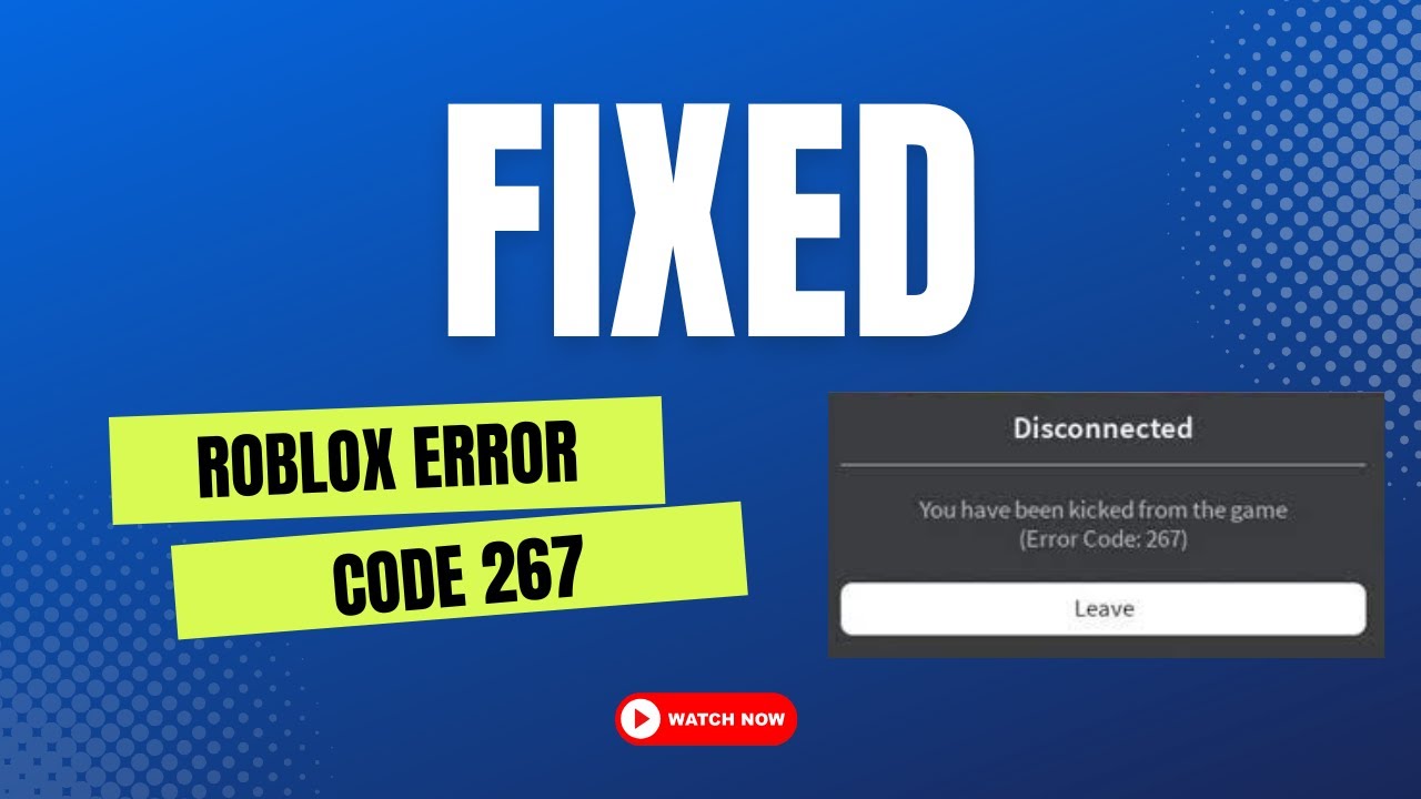 Cómo solucionar código error 267 de Roblox en Windows - islaBit