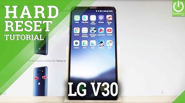 Reset Code LG V30 - Hard Reset / Wipe Data / Factory Reset