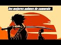 Top 5 Mejores Animés de Samurais que Debes Ver