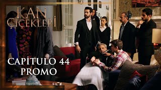 Flowers of Blood Episode 44 Promo | Kan Cicekleri Episode 44 Promo Spanish dubbing and subtitles