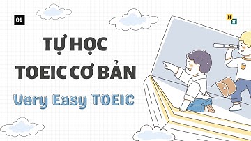 Tự học TOEIC cơ bản - Very Easy Toeic - Unit 1 | Learn English with Naomi