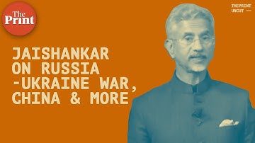 Had 2 & 1/2 tough years with China; endeavour has been to keep communication line open: S Jaishankar