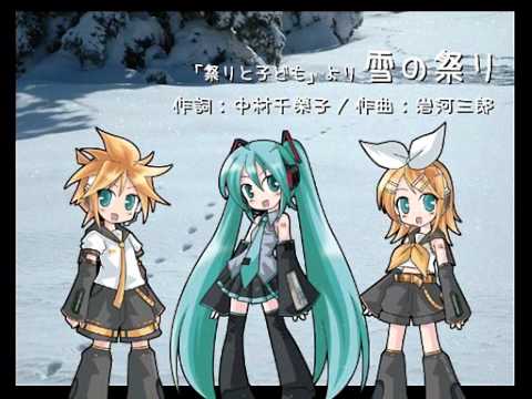 VOCALOID合唱団】 「祭りと子ども」より 雪の祭り 【同声3部