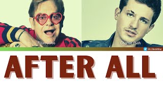 Elton John &amp; Charlie Puth - After All [Lyrics]