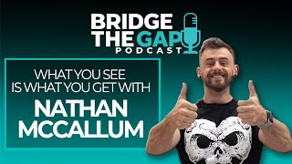 Episode 16 - What you see is what you get with Nathan McCallum