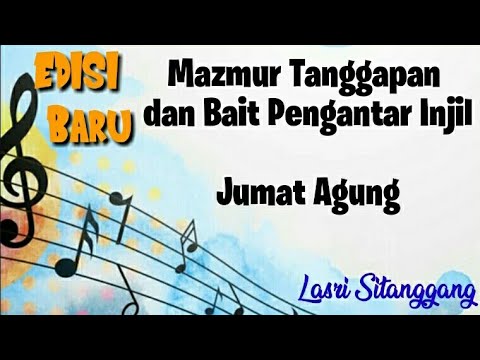 Mazmur Tanggapan||EDISI BARU ||Jumat Agung || 29 Maret 2024 || Lasri Sitanggang