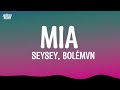 Seysey Bolémvn MIA Paroles Lyrics Seysey Bolémvn MIA Paroles Lyrics
