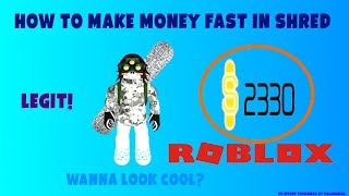 ROBLOX| HOW TO GET MONEY QUICK IN SHRED!