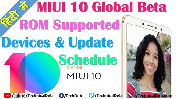MIUI 10 Global Beta ROM Supported Devices & Update Schedule | Redmi Y2 Launched