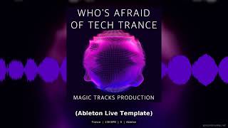 Who's Afraid Of Tech Trance Ableton Live Template