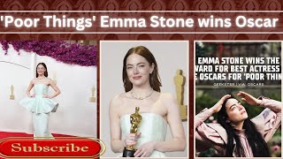 'Poor Things' Emma Stone wins Oscar for best actress😍