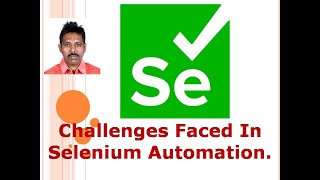 Challenges Faced In Selenium Automation | G C Reddy Software Testing |