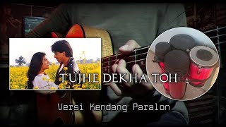 Tujhe Dekha To Ye Jana Sanam || Versi Kendan Paralon Instrumen Cover ||