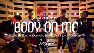 Layzee Ella Performs BODY ON ME on the Live Acoustic Radio Show