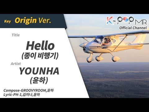 Hello - YOUNHA (Origin Ver.)ㆍ종이 비행기 윤하 [K-POP MR★Musicen]