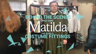 Behind the Scenes | Matilda the Musical Fittings