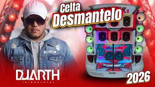CD CELTA DESMANTELO 2026 AO VIVO DJ DUARTH INIGUALÁVEL #gynautosom