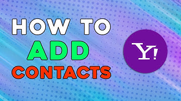 How To Add Contacts To Yahoo Mail (Quick and Easy)