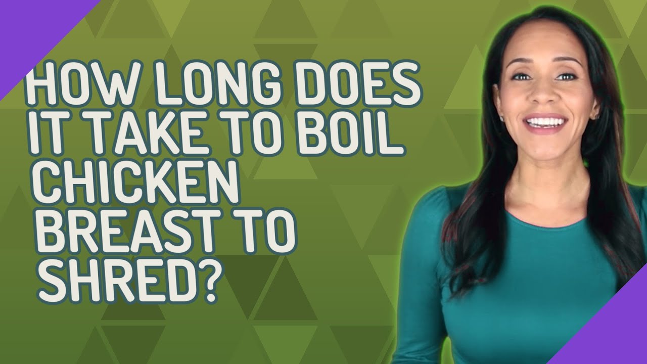 How long does it take to boil chicken breast to shred? YouTube