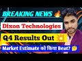 Dixon Q4 Results 2025 | Dixon Results Today | Dixon Technologies Share Latest News | Dixon Tech