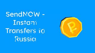 Send Money To Russia With Sendnow