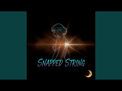 Assista a Snapped String no YouTube Assista a Snapped String no YouTube