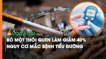 Bỏ một thói quen làm giảm 40% nguy cơ mắc bệnh tiểu đường