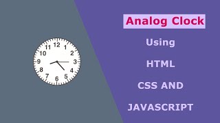 Analog Clock using JavaScript | Analog clock using JavaScript | Real time clock JavaScript | E-CODEC