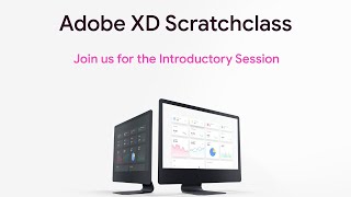 Introduction to Adobe XD Scratchclass | DSC SASTRA Deemed To Be University Wealth
