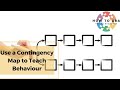 How to: Use a Contingency Map to Teach Behaviour